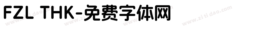 FZL THK字体转换